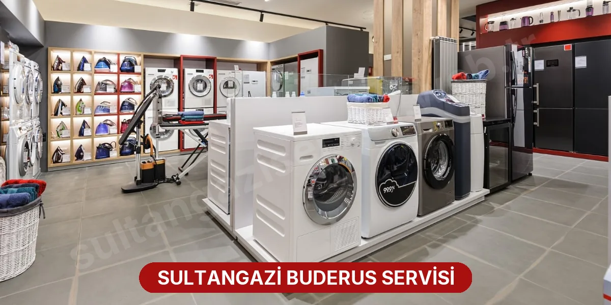 Sultangazi Buderus Servisi