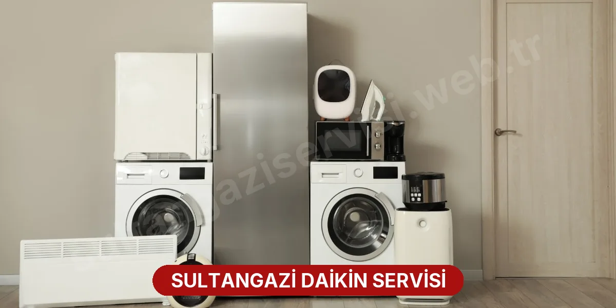 Sultangazi Daikin Servisi